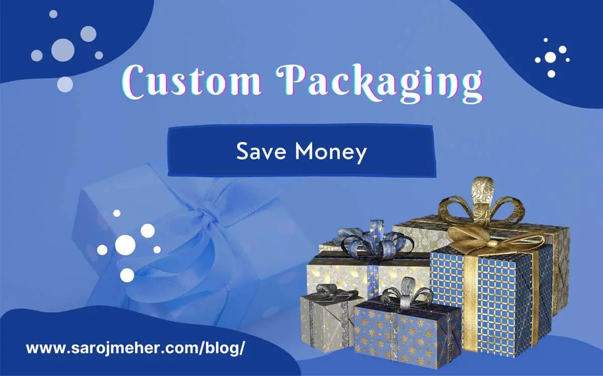 Save Money on Custom Packaging Save Money on Custom Packaging