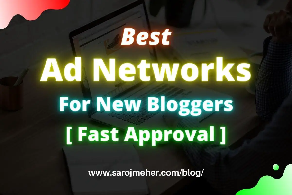 Best Ad Networks For New Bloggers