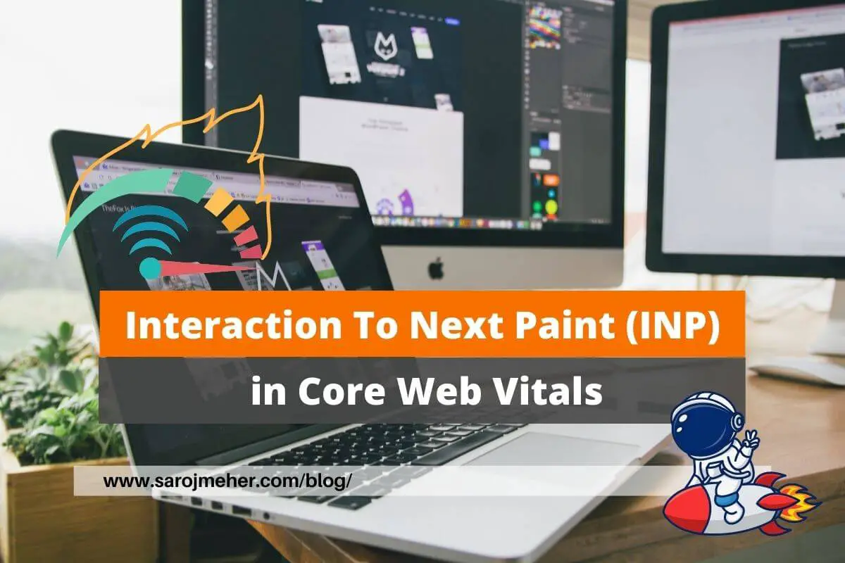 Interaction To Next Paint (INP)