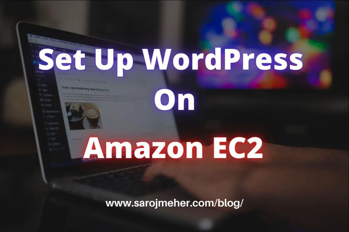 Set Up WordPress on Amazon EC2